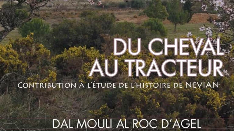 Société Histoire de Névian - Dal Mouli Al Roc d'Agel